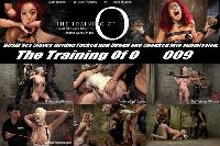 The Training of O 009