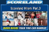 Scoreland Hitomi Part.3
