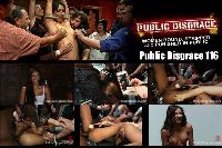 Public Disgrace 116